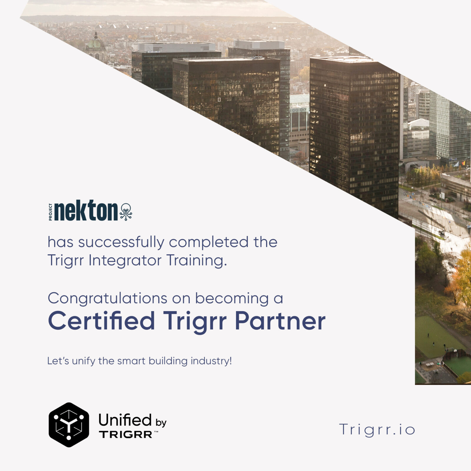 Project Nekton is gecertifieerde integrator van het Building Operating System Trigrr